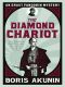 [Erast Fandorin Mysteries 10] • The Diamond Chariot